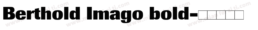 Berthold Imago bold字体转换